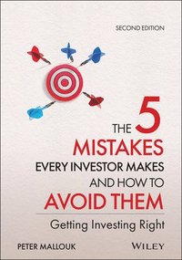 bokomslag The 5 Mistakes Every Investor Makes and How to Avoid Them