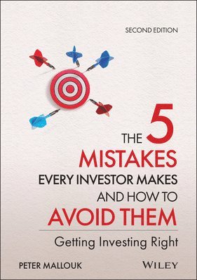 Peter Mallouk - 5 Mistakes Every Investor Makes and How to Avoid Them, Inbunden
