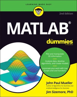 John Paul Mueller, Jim Sizemore - MATLAB For Dummies, Häftad