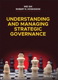 bokomslag Understanding and Managing Strategic Governance
