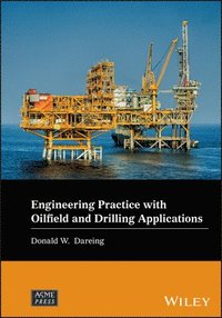 bokomslag Engineering Practice with Oilfield and Drilling Applications