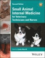 bokomslag Small Animal Internal Medicine for Veterinary Technicians and Nurses