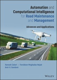 bokomslag Automation and Computational Intelligence for Road Maintenance and Management