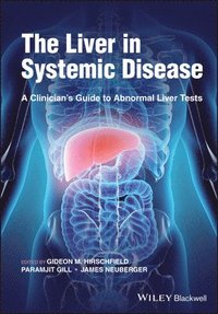 bokomslag The Liver in Systemic Disease