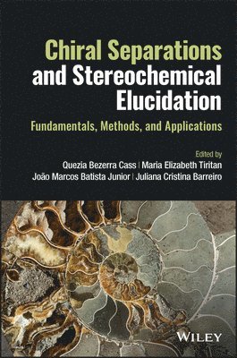 Chiral Separations and Stereochemical Elucidation 1