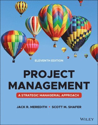 Jack R. Meredith, Scott M. Shafer, Samuel J. Mantel Jr. - Project Management, Häftad