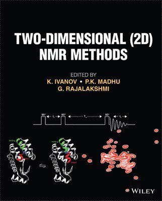 K. L. Ivanov, P. K. Madhu, G. Rajalakshmi, Russia) Ivanov, K. L. (International Tomography Center, Novosibirsk, India) Madhu, P. K. (Tata Institute of Fundamental Research, Hyderabad, India) Rajalakshmi, G. (Tata Institute of Fundamental Research, Hyderabad, K L Ivanov, P K Madhu - Two-Dimensional (2D) NMR Methods, Inbunden
