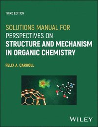 bokomslag Solutions Manual for Perspectives on Structure and Mechanism in Organic Chemistry