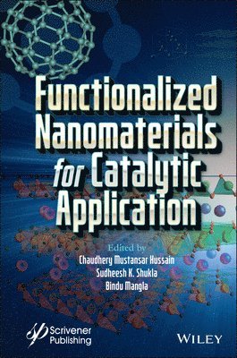 Functionalized Nanomaterials for Catalytic Application 1