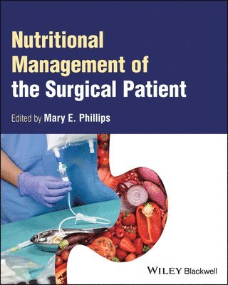 Nutritional Management of the Surgical Patient 1