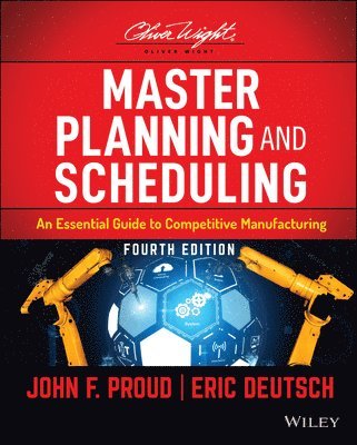 John F. Proud, Eric Deutsch - Master Planning and Scheduling, Inbunden