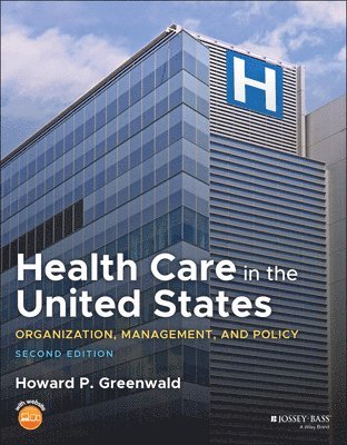 bokomslag Health Care in the United States