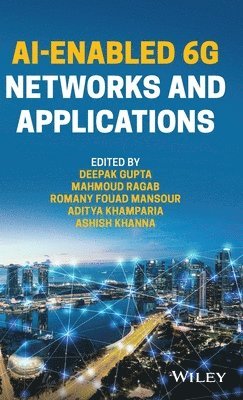 AI-Enabled 6G Networks and Applications 1
