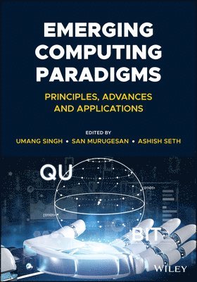 Umang Singh, Umang Singh, San Murugesan, Ashish Seth - Emerging Computing Paradigms, Inbunden