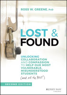 Ross W. Greene - Lost & Found, Inbunden