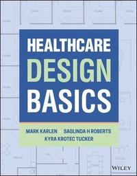 bokomslag Healthcare Design Basics