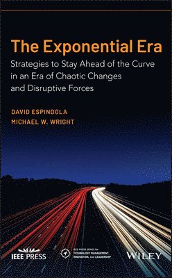 David Espindola, Michael W. Wright - Exponential Era, Inbunden