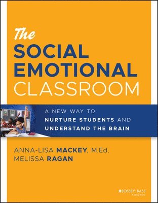 The Social Emotional Classroom 1