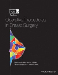 bokomslag How to Perform Operative Procedures in Breast Surg ery