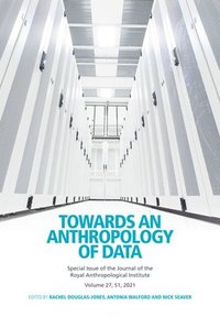 bokomslag Towards an Anthropology of Data