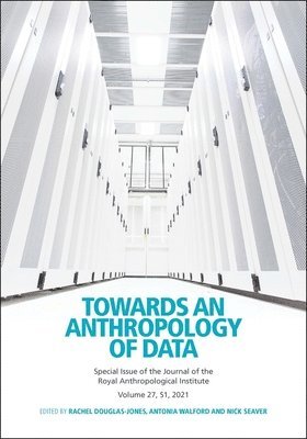 bokomslag Towards an Anthropology of Data