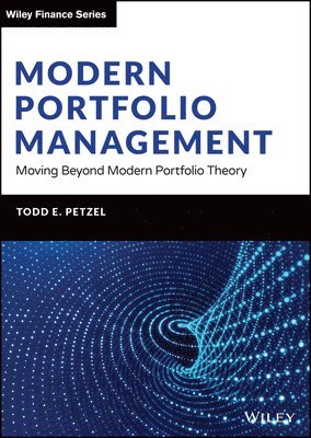 Todd E. Petzel, Todd E Petzel - Modern Portfolio Management, Inbunden