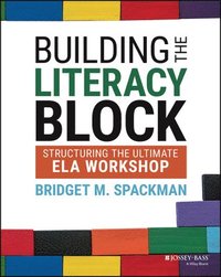 bokomslag Building the Literacy Block