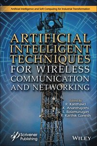 bokomslag Artificial Intelligent Techniques for Wireless Communication and Networking