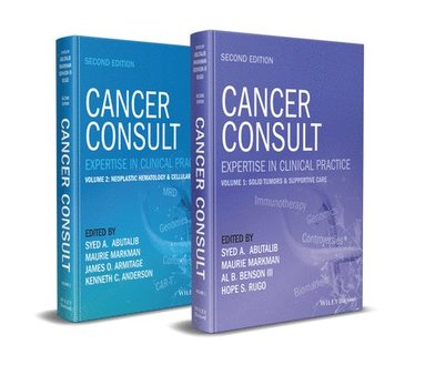 Syed A. Abutalib, Maurie Markman, James O. Armitage, Kenneth C. Anderson - Cancer Consult: Expertise in Clinical Practice, Volume 2, Häftad