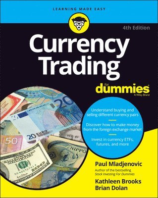 Paul Mladjenovic, Kathleen Brooks, Brian Dolan - Currency Trading For Dummies, Häftad