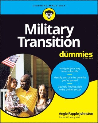 Angie Papple Johnston - Military Transition For Dummies, Häftad