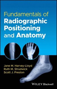 bokomslag Fundamentals of Radiographic Positioning and Anatomy