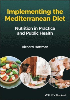 Richard Hoffman - Implementing the Mediterranean Diet, Häftad