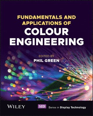 bokomslag Fundamentals and Applications of Colour Engineering