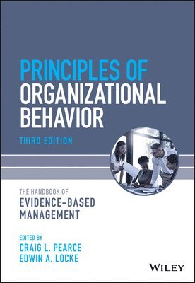 Craig L. Pearce, Edwin A. Locke - Principles of Organizational Behavior, Häftad