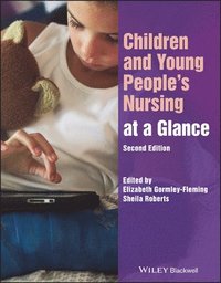 bokomslag Children and Young People's Nursing at a Glance