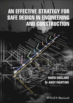 An Effective Strategy for Safe Design in Engineering and Construction 1