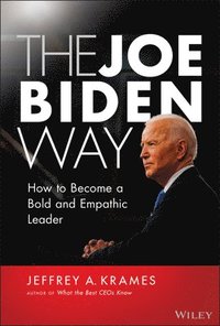 bokomslag The Joe Biden Way