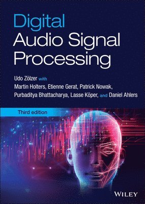 Udo Zölzer, Udo Zolzer - Digital Audio Signal Processing, Inbunden