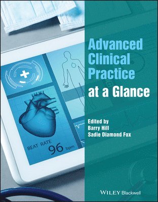 Barry Hill, Sadie Diamond Fox - Advanced Clinical Practice at a Glance, Häftad