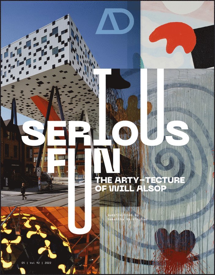 S Hardingham, Samantha Hardingham - Serious Fun: The Arty–tecture of Will Alsop, Häftad