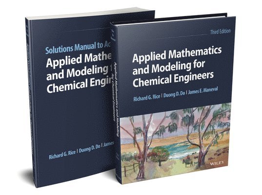 Applied Mathematics and Modeling for Chemical Engineers, Multi-Volume Set 1