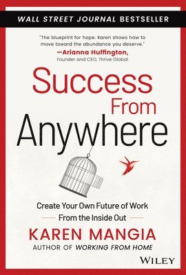 Karen Mangia - Success From Anywhere, Inbunden