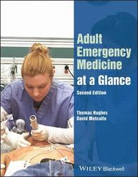 bokomslag Adult Emergency Medicine at a Glance