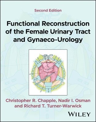 bokomslag Functional Reconstruction of the Female Urinary Tract and Gynaeco-Urology
