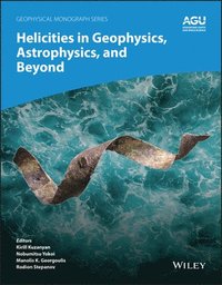 bokomslag Helicities in Geophysics, Astrophysics, and Beyond