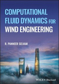 bokomslag Computational Fluid Dynamics for Wind Engineering