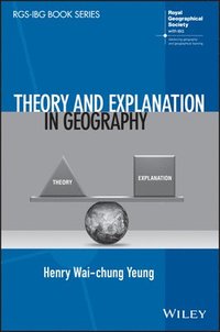 bokomslag Theory and Explanation in Geography