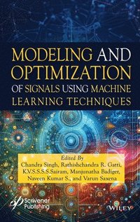 bokomslag Modeling and Optimization of Signals Using Machine Learning Techniques