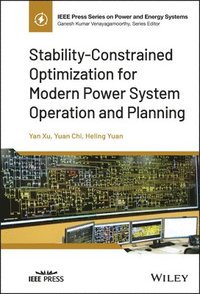 bokomslag Stability-Constrained Optimization for Modern Power System Operation and Planning